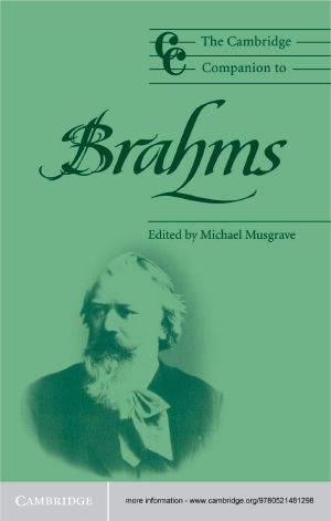 [Cambridge Companions to Music 01] • The Cambridge Companion to Brahms (Cambridge Companions to Music)